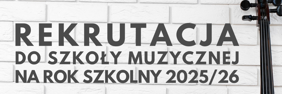 Rekrutacja na rok szkolny 2025/2026