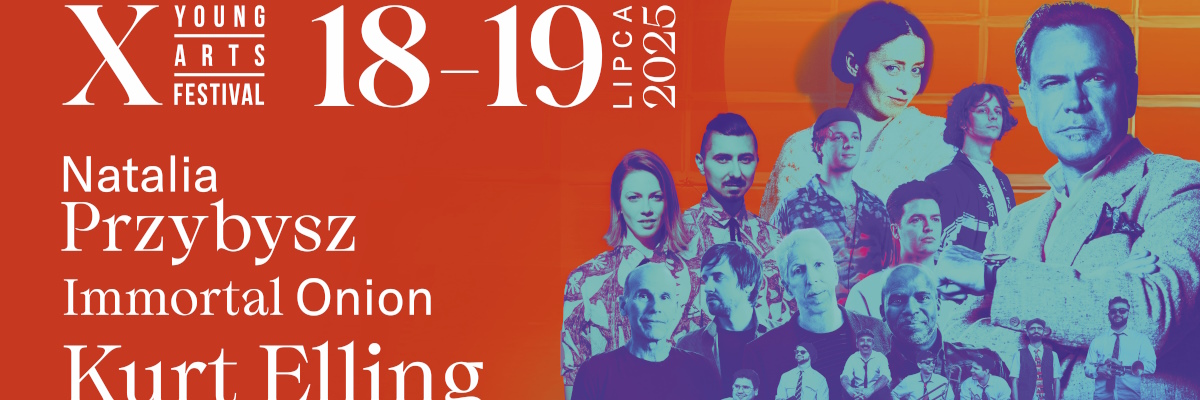 X edycja Young Arts Festival