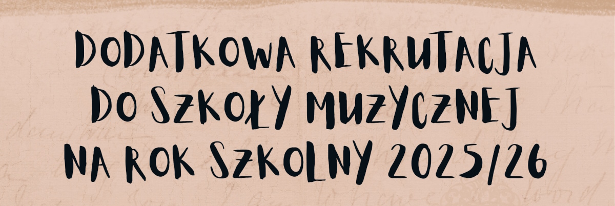 Dodatkowa rekrutacja na rok szkolny 2025/2026